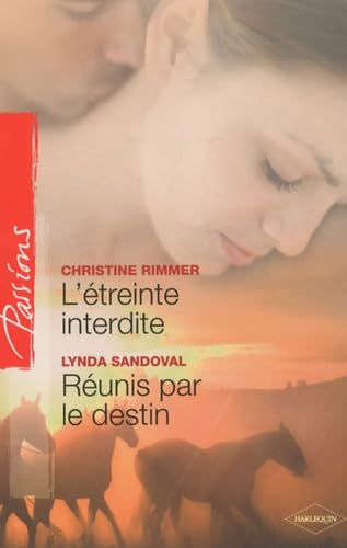 L'étreinte interdite ; Réunis par le destin 9782280814904