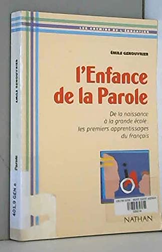 L'Enfance de la parole 9782091300009