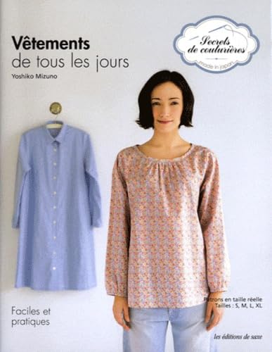 Vêtements de tous les jours: Faciles et pratiques 9782756506876