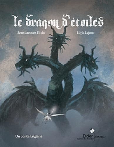 Le dragon d'étoiles: Un conte tsigane 9782278062386
