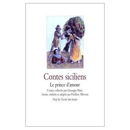 Contes siciliens : Le Prince d'amour 9782211062886