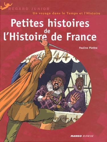 PETITE HISTOIRE DE L'HISTOIRE DE FRANCE 9782740418307