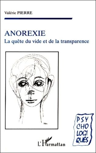 Anorexie - la quête du vide et de la transparence 9782738484468