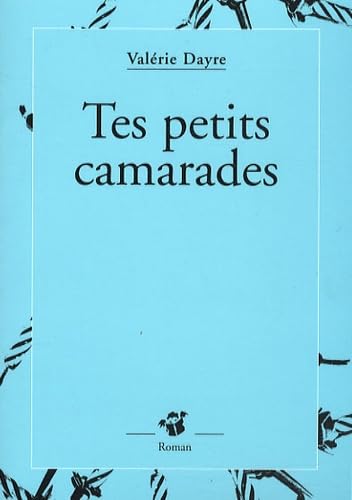 Tes petits camarades 9782844206930