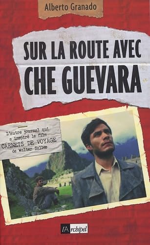Sur la route avec Che Guevara 9782841876914