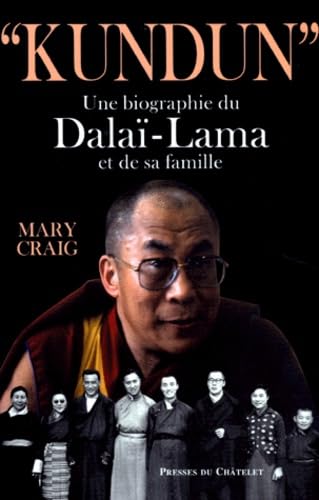 Kundun. Une Biographie Du Dalai-Lama Et De Sa Famille 9782911217333