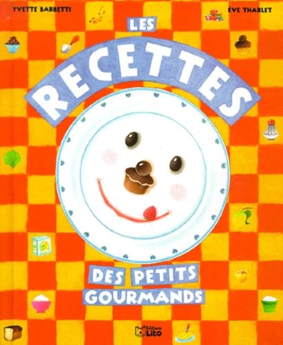 Les recettes des petits gourmands 9782244460048