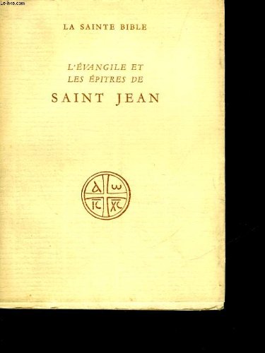 L'Evangile et les Epitres de Saint Jean 