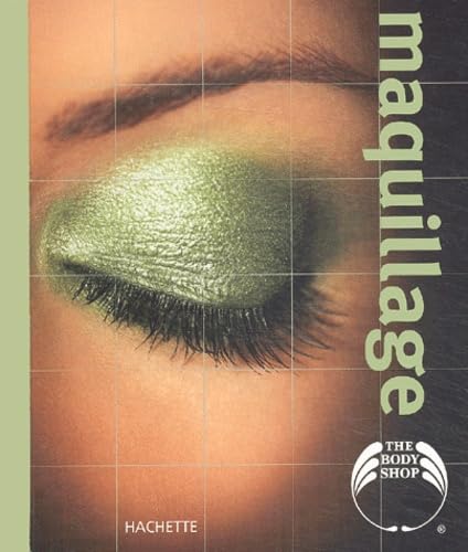 Body Shop : Maquillage 9782744167065