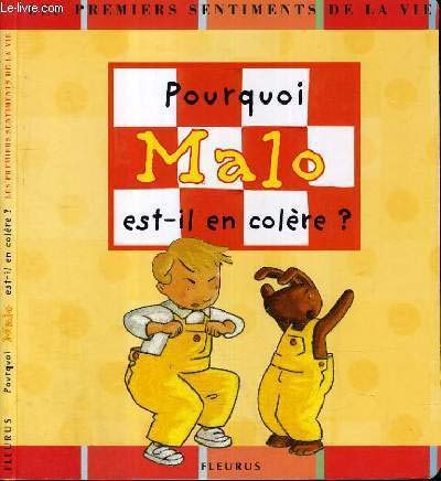 Pourquoi Malo est-il en colère ? 9782215044963