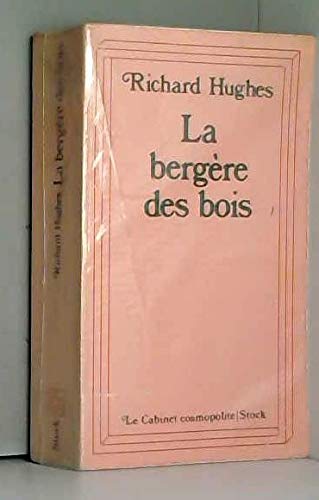 La Bergère des bois (Le Cabinet cosmopolite) 9782234000988