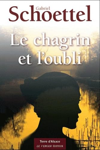 Le chagrin et l'oubli 9782845741256