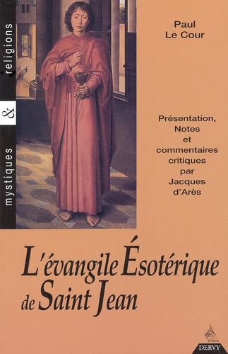 L'Evangile ésotérique de Saint Jean 9782844541949