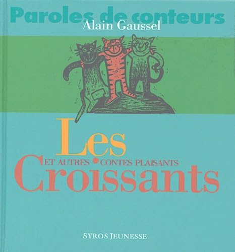 Les Croissants et autres contes plaisants 9782748502664