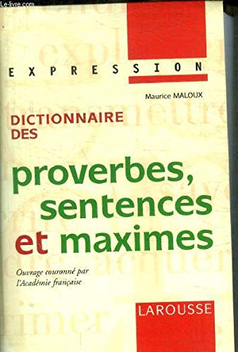 Dictionnaire des proverbes, sentences et maximes 9782033409166