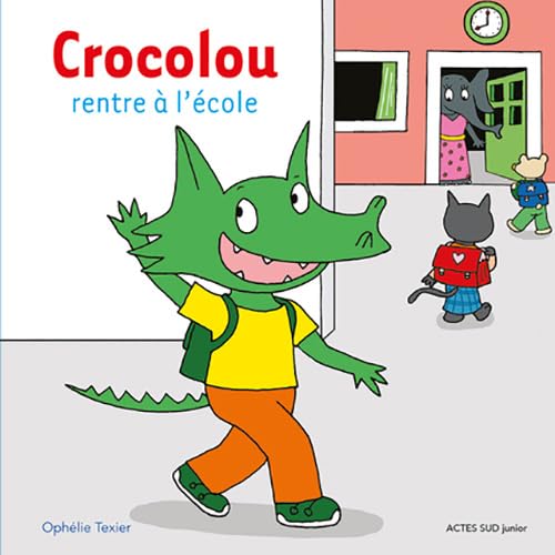 Crocolou rentre à l'école 9782330124205