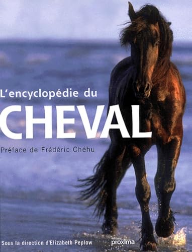 L'Encyclopédie du cheval 9782845500525