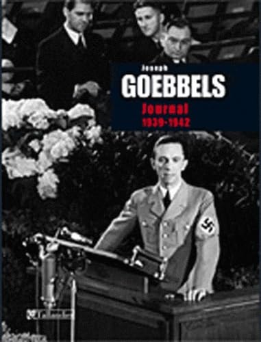Joseph Goebbels T3: JOURNAL 1939-1942 9782847345445