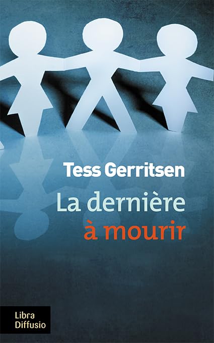 La dernière à mourir 9782844927750