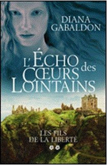 L'écho des coeurs lointains T2 - Les fils de la liberté, de Diana Gabaldon 9782298055399