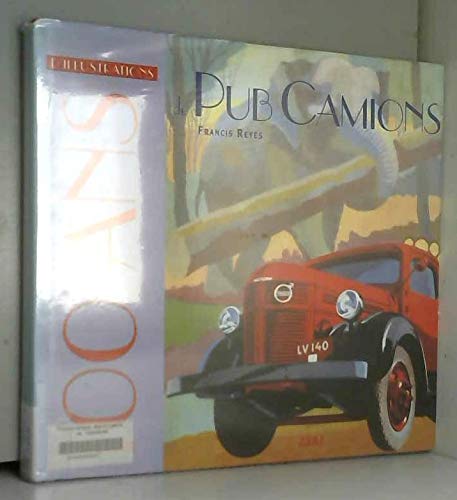 100 ans d'illustrations de pub camions 9782726881972