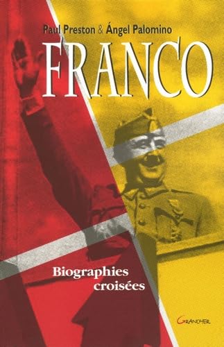 Francisco Franco: Biographies croisées 9782733909300