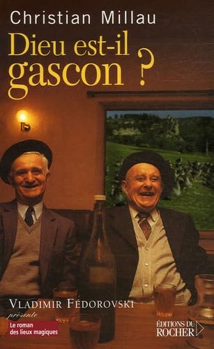 Dieu est-il gascon ? 9782268057750