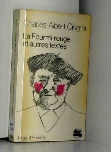 La Fourmi Rouge et Autres Textes 