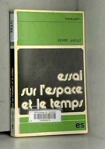 Essai sur l'espace et le temps ou propos sur la dialectique de la nature 9782209052158