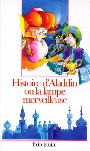 Histoire d'Aladdin ou la Lampe merveilleuse 9782070330775
