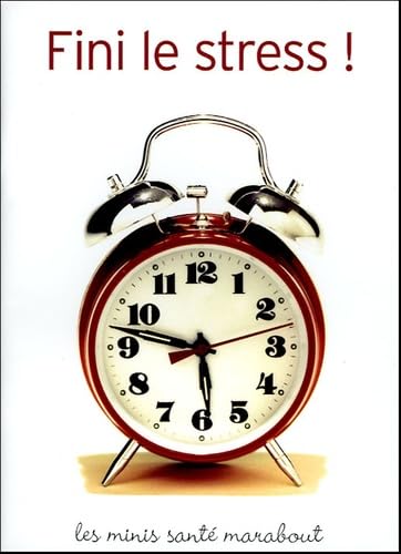 Fini le stress ! 9782501044561