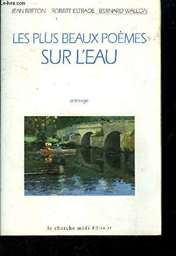 Les plus beaux poèmes sur l'eau 9782862746463