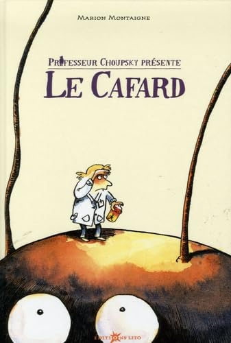 Professeur Choupsky présente : Le Cafard ( périmé ) 9782244497204