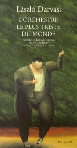 L'Orchestre le plus triste du monde 9782742725182