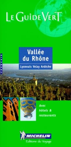 Vallée du Rhône : Lyonnais, Velay, Ardèche 9782060373041