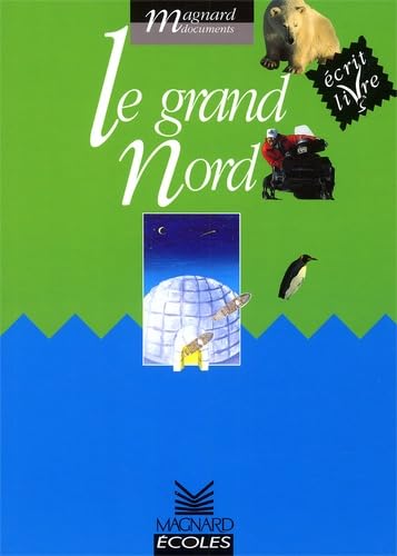 Le Grand Nord 9782210773127