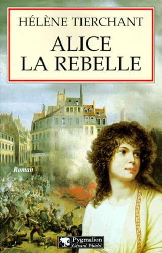 Alice la rebelle 9782857045939