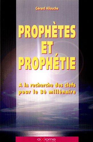 Prophètes et prophéties 9782844620118