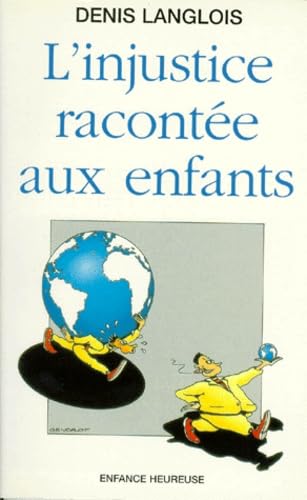 Injustice racontée aux enfants 9782708233010