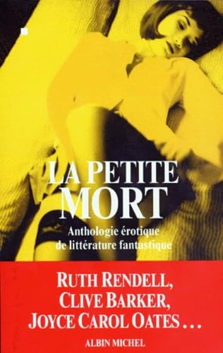 La Petite Mort : Anthologie érotique de littérature fantastique 9782226104496