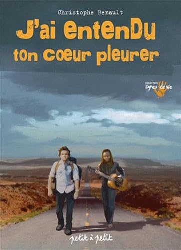 J'ai entendu ton coeur pleurer 9782849491935