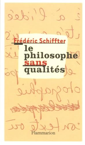Le Philosophe sans qualités 9782082105484