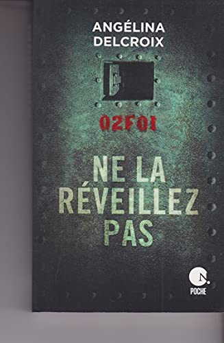 NE LA RVEILLEZ PAS 9782298164169
