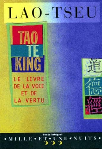 Tao te king ou Livre de la voie et de la vertu 9782842050535