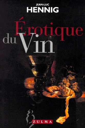 Érotique du vin 9782843040856