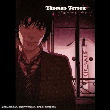Thomas Fersen : La Cigale des grands jours 5050467424920