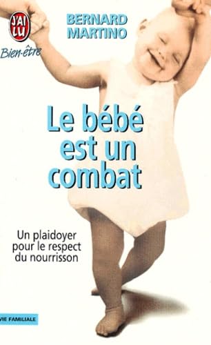 Le Bébé est un combat 9782290071816