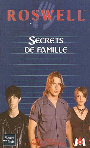 Roswell, tome 15 : Secrets de famille 9782265075245