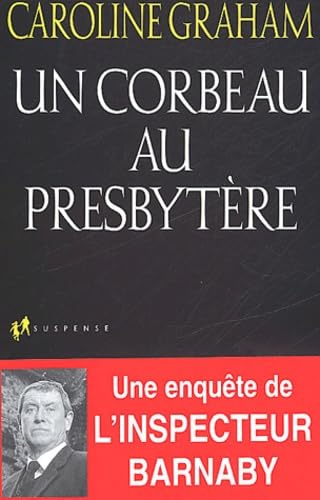 Un corbeau au presbytère : Une enquête de l'inspecteur Barnaby 9782857048008