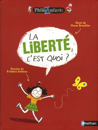 La liberté, c'est quoi ? 9782092506141